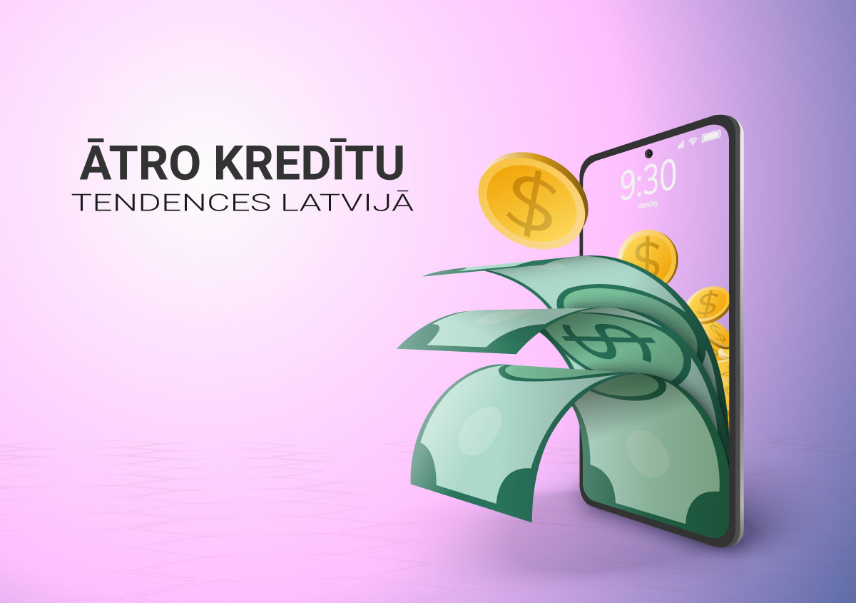 ātro kredītu tendences latvijā
